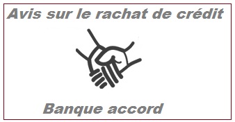banque accord rachat