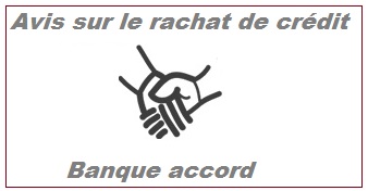 banque accord rachat