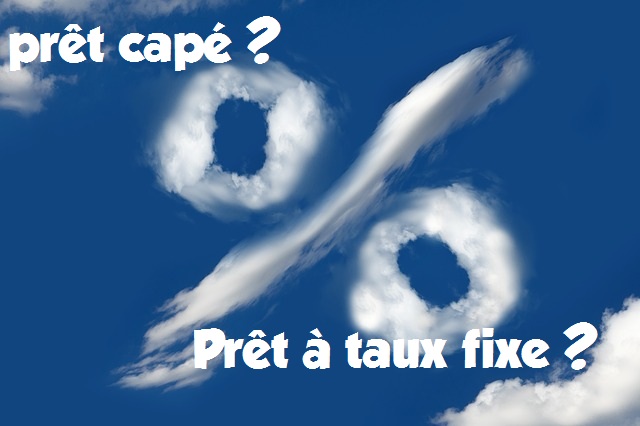 cape ou taux fixe