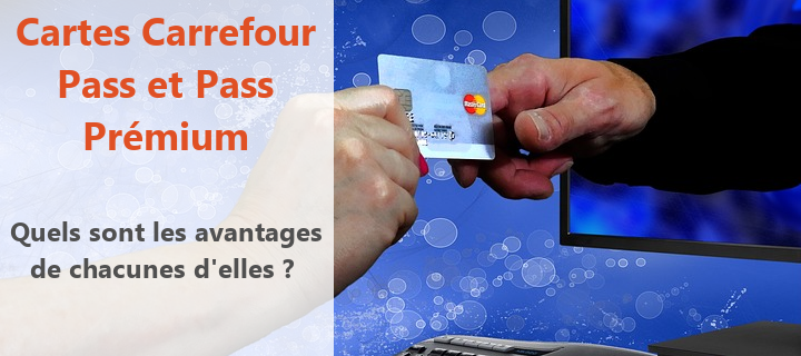 carrefour cartes pass et pass premium